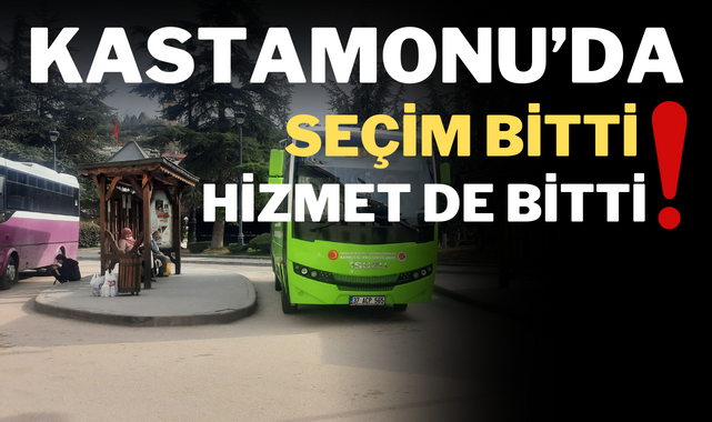 Seçim bitti, hizmet de bitti!;