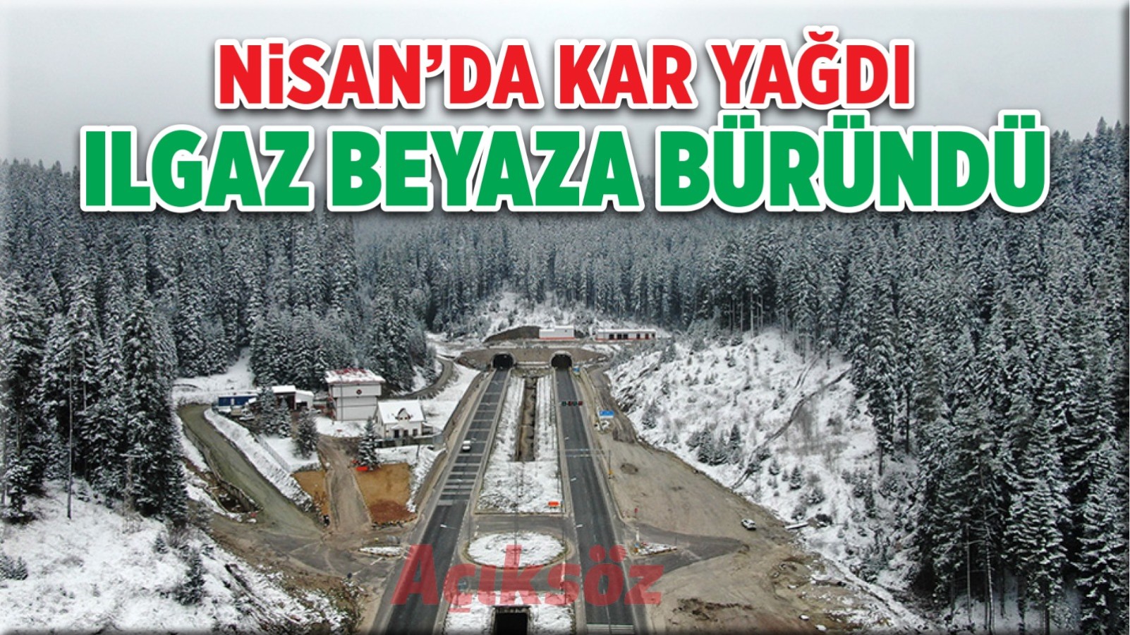 Nisan karı, Ilgaz Dağı'nı beyaza bürüdü;