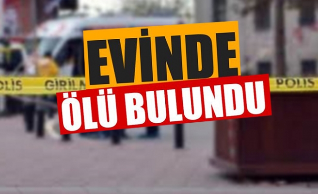 Yalnız yaşayan yaşlı adam evinde ölü bulundu;