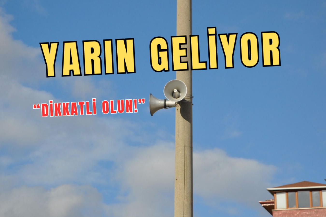 Kastamonu’ya “Dikkatli olun” anonsu!;