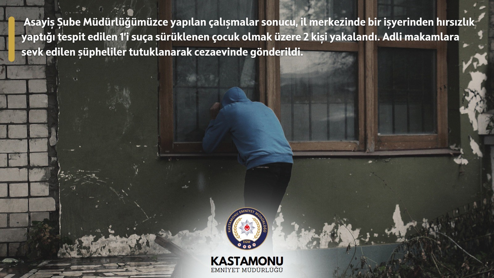 İşyerinden hırsızlık yapan şahıslar tutuklandı;