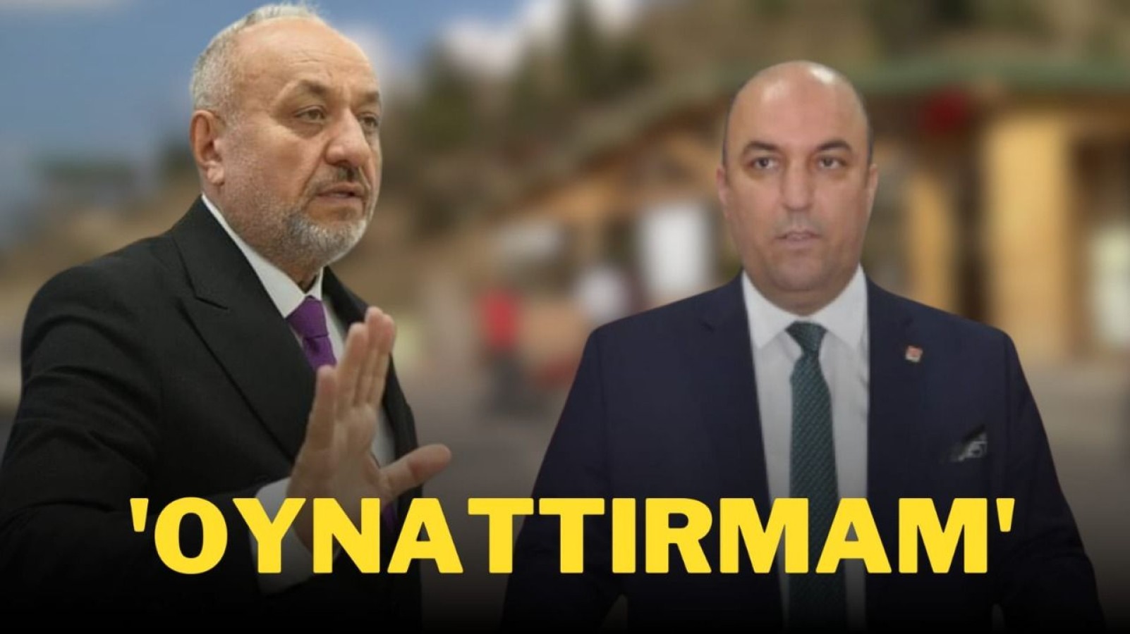 Babaş; 'Hemşehrilerimizin ekmeğiyle oynattırmam!';