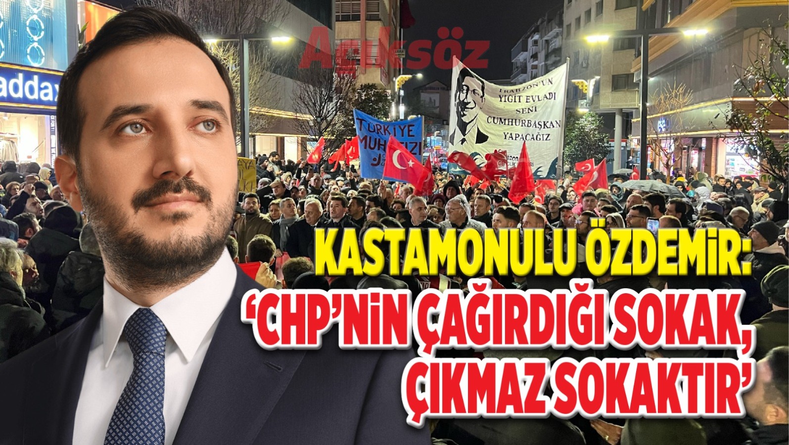Kastamonulu başkandan CHP’nin sokak çağrısına tepki;