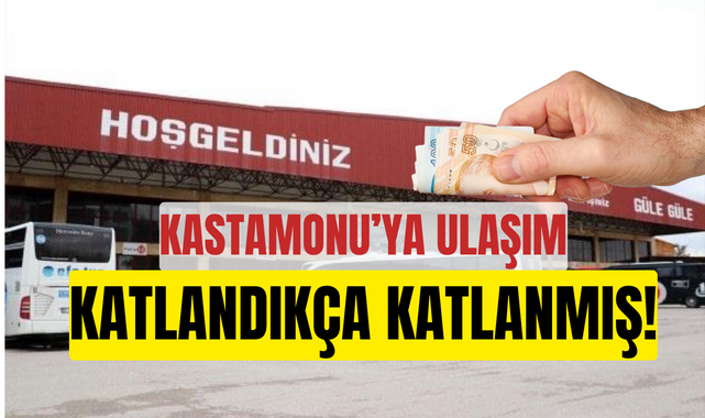 Kastamonu’ya ulaşım katlandıkça katlanmış!;